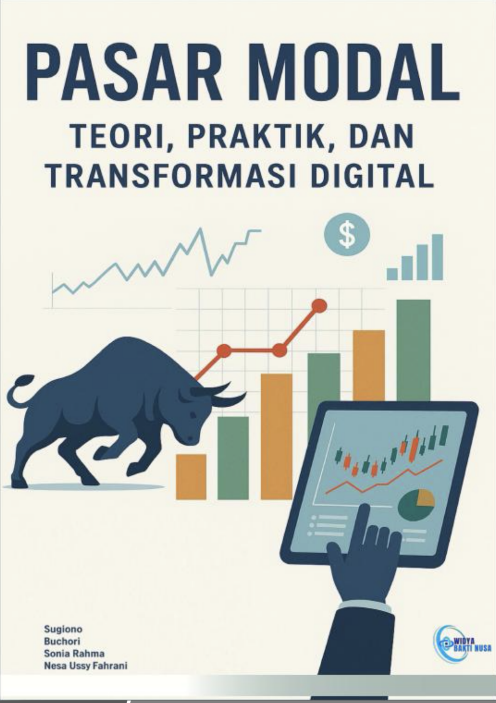 Pasar Modal: Teori, Praktik, Dan Transformasi Digital