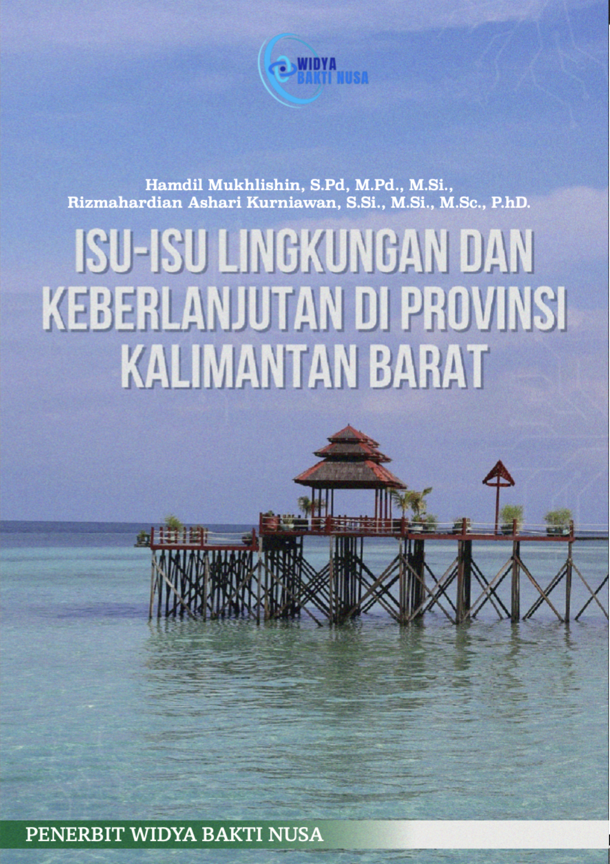 Isu-Isu Lingkungan dan Keberlanjutan di Provinsi Kalimantan Barat